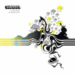 Subwave - Rain Dance / Naked Lunch mp3
