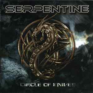 Serpentine - Circle Of Knives mp3