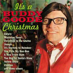 Buddy Goode - It's A Buddy Goode Christmas mp3