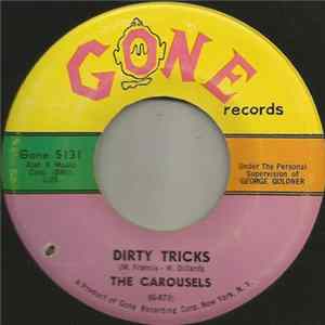 The Carousels - Dirty Tricks mp3