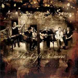 Bethel Music - The Loft Sessions mp3