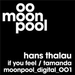 Hans Thalau - If You Feel / Tamanda mp3