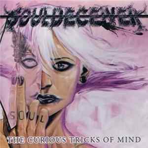Souldeceiver - The Curious Tricks Of Mind mp3