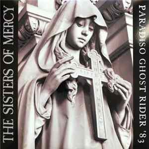 The Sisters Of Mercy - Paradiso Ghost Rider '83 mp3