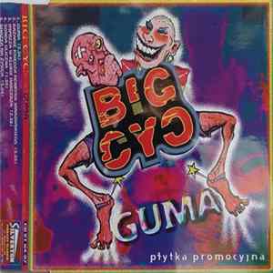 Big Cyc - Guma mp3