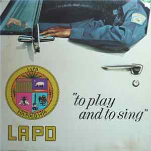LAPD - To Play And Sing mp3