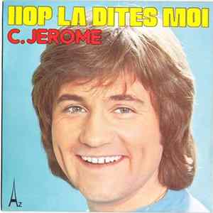 C.Jerome - Hop Là Dites Moi mp3