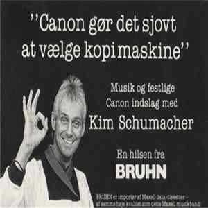 Kim Schumacher - "Canon Gør Det Sjovt At Vælge Kopimaskine" mp3