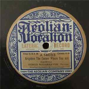 Homer Rodeheaver - Brighten The Corner Where You Are / I'm Coming Home / Mother's Prayers Have Followed Me mp3