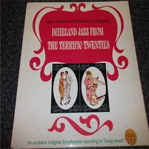 The Longines Symphonette - Dixieland Jazz From The Terrific Twenties mp3