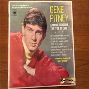 Gene Pitney - Looking Through The Eyes Of Love mp3