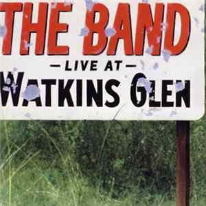 The Band - Live At Watkins Glen mp3