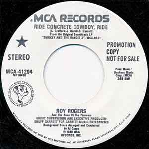 Roy Rogers And The Sons Of The Pioneers - Ride Concrete Cowboy, Ride mp3