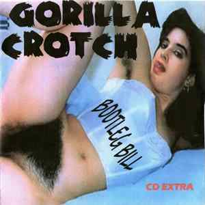 Bootleg Bill - Gorilla Crotch mp3