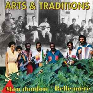 Le Groupe Arts & Traditions - Mon Doudou / Belle-Mère mp3