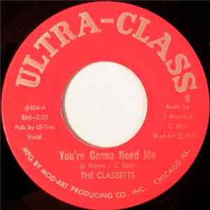 The Classetts - You're Gonna Need Me / I've Got To Space mp3