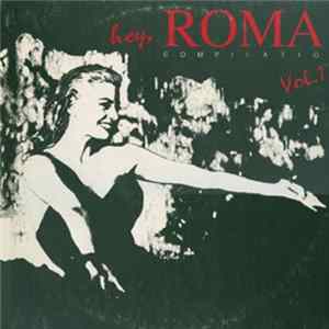 Various - Hey, Roma ! Compilation Vol. 1 mp3