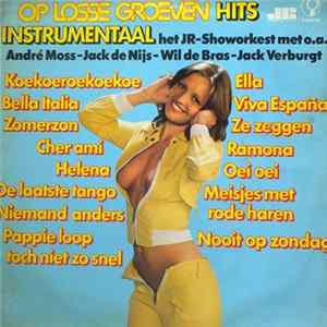 JR - Showorkest met André Moss, Jack De Nijs, Wil De Bras, Jack Verburgt - Op Losse Groeven Hits Instrumentaal mp3