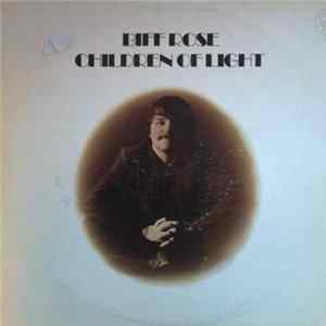 Biff Rose - Children Of Light mp3