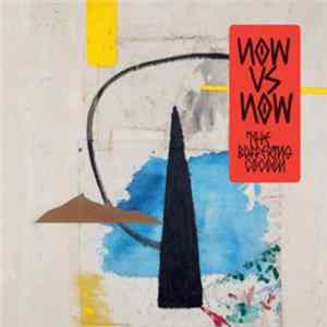 Now Vs Now - The Buffering Cocoon mp3