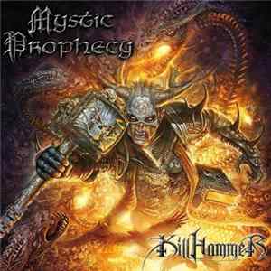 Mystic Prophecy - Killhammer mp3