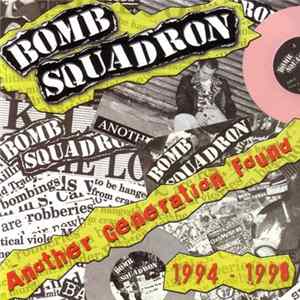 Bomb Squadron - Another Generation Found (1994 - 1998) mp3