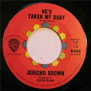 Jericho Brown - He's Taken My Baby / I'll Be Gone mp3