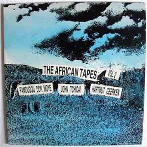 Famoudou Don Moye - John Tchicai - Hartmut Geerken - The African Tapes Volume 2 mp3