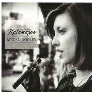 Megan Dooley - Made In Kalamazoo mp3