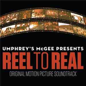Umphrey's McGee - Reel To Reel The Soundtrack mp3