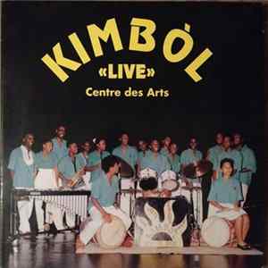 Kimbòl - "Live" Centre Des Arts mp3