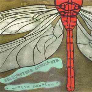 Helicoptere Sanglante - Erotic Passion mp3
