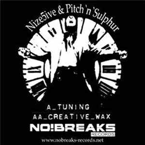 Nize5ive & Pitch'n'Sulphur - Tuning / Creative Wax mp3