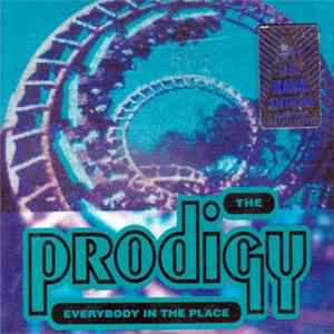 The Prodigy - Everybody In The Place mp3