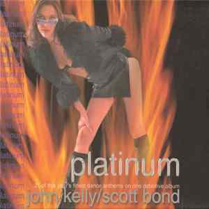 John Kelly / Scott Bond - Platinum mp3