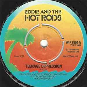 Eddie And The Hot Rods - Teenage Depression mp3
