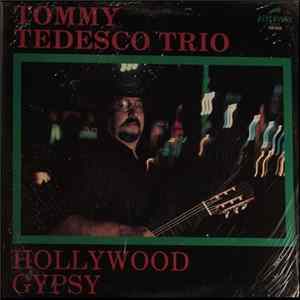 Tommy Tedesco Trio - Hollywood Gypsy mp3