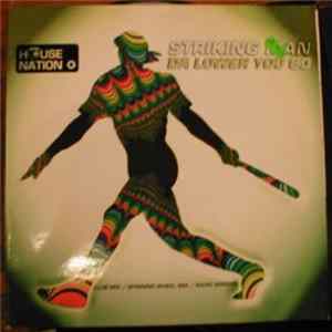 Striking Man - Da Lower You Go mp3