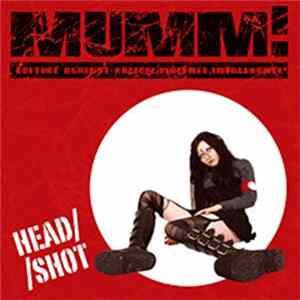 Various - MUMM! Culture Against Racism, Violence, Inolerance - Head/Shot mp3