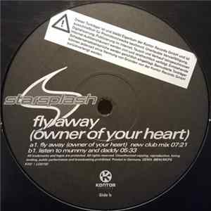 Starsplash - Fly Away (Owner Of Your Heart) mp3