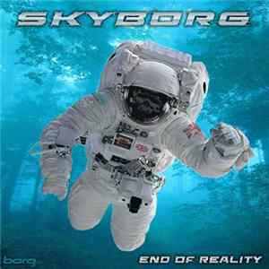 Skyborg - End Of Reality mp3