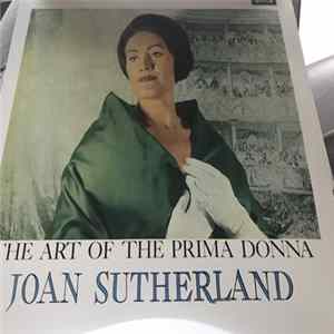 Joan Sutherland - The Art Of The Primadonna Volume 1+2 mp3