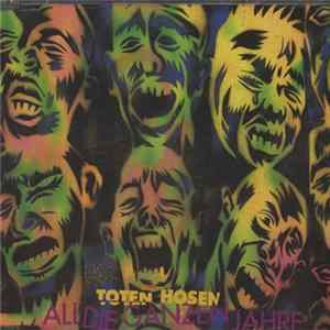 Die Toten Hosen - All Die Ganzen Jahre mp3