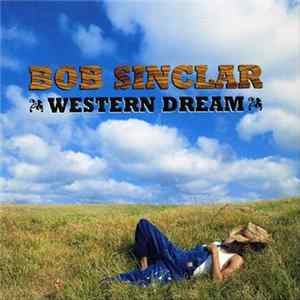 Bob Sinclar - Western Dream mp3