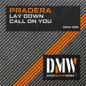 Pradera - Lay Down / Call On You mp3