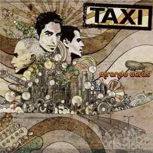 Taxi - Mirando Atrás mp3