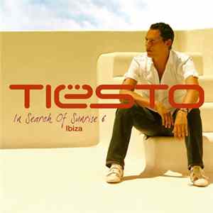 Tiësto - In Search Of Sunrise 6: Ibiza mp3
