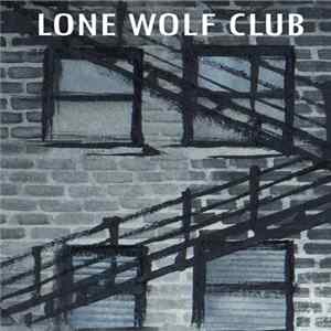 Lone Wolf Club - Overlook And Instrumentals mp3