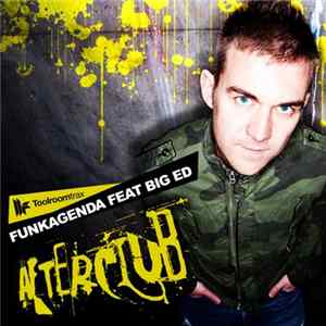 Funkagenda Feat Big Ed - Afterclub mp3