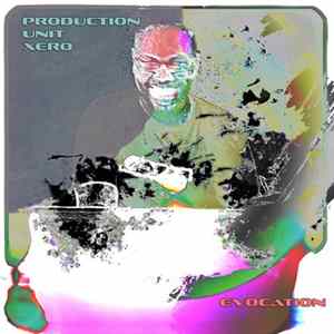 Production Unit Xero - Evocation mp3